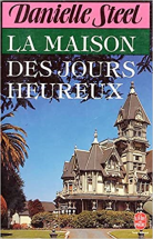 La maison des jours heureux